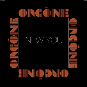 Orgone - New You