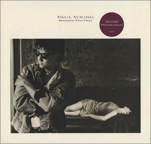 Paul Young - Between Two Fires