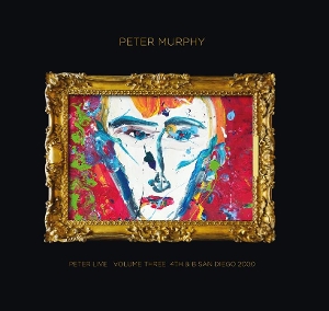 Peter Murphy - Peter Live Vol 3