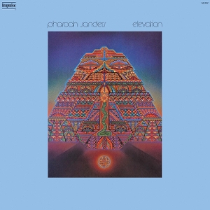 Pharoah Sanders - Elevation