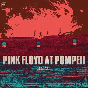 Pink Floyd - Pink Floyd At Pompeii - McMlxxii