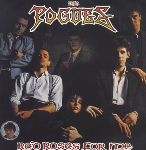 Pogues - Red Roses For Me