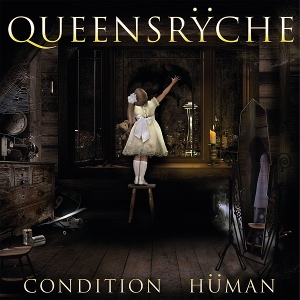Queensrÿche - Condition Human