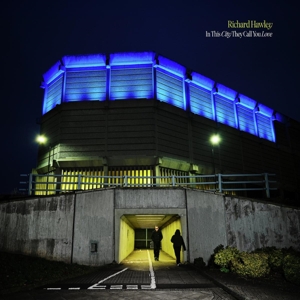 Richard Hawley - In This City They Call You Love