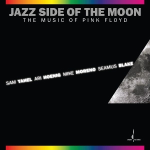 Sam Yahel& Mike Moreno & Ari Hoenig & Seamus Blake - Jazz Side of the Moon