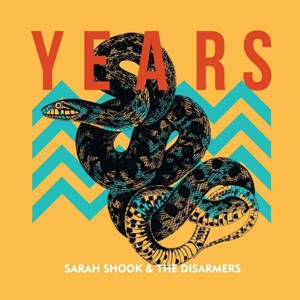 Sarah Shook And The Disarmers - Years