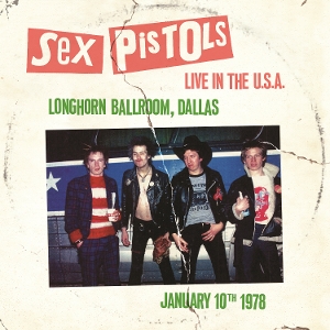 Sex Pistols - Live In the U.S.A. 1978 - Dallas