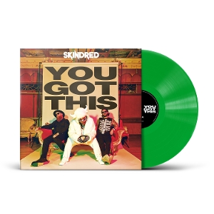 Skindred - You Got This