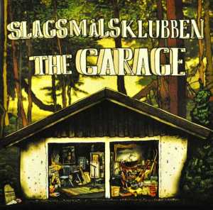 Slagsmalsklubben - Garage