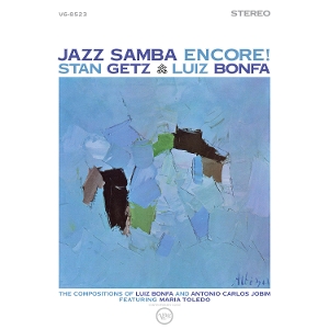 Stan Getz& Luiz Bonfa - Jazz Samba Encore!