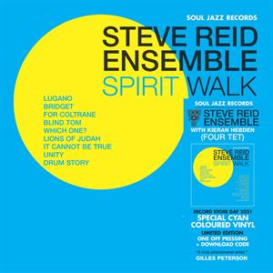 Steve Reid Ensemble - Spirit Walk