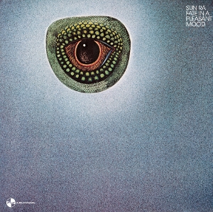 Sun Ra - Fate In a Pleasant Mood