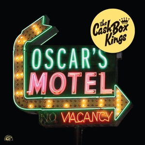 The Cash Box Kings - Oscar's Motel