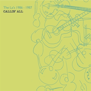 The La's - 1986-1987 - Callin' All