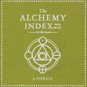Thrice - The Alchemy Index Vols. Iii & Iv: Air & Earth
