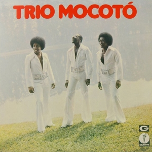 Trio Mocotó - Trio Mocoto