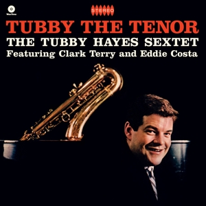 Tubby Hayes - Tubby the Tenor