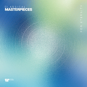 V/A - Classical Masterpieces For Eternity