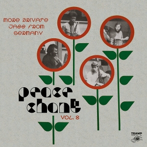 V/A - Peace Chant Vol. 8 - More Private Jazz From Germany 1974-1986