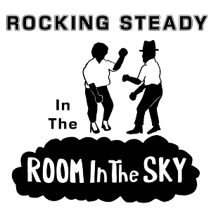 V/A - Rock Steady In the Room In the Sky