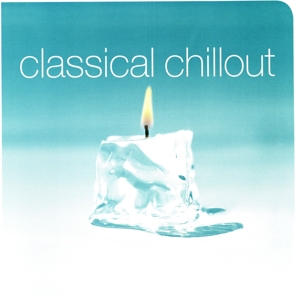 Various Artists - Classical Chillout