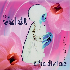 Veldt - Afrodisiac