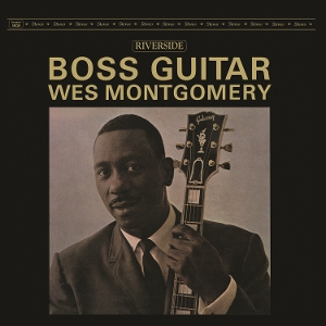 Wes Montgomery - Boss Guitar