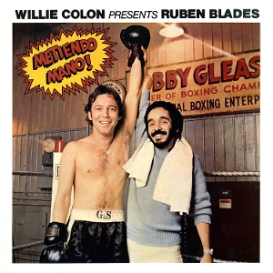 Willie Colon& Ruben Blades - Metiendo Mano