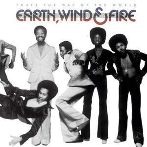 Wind Earth& Fire - That's the Way of the World