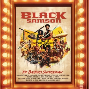 Wu-Tang Clan & DJ Mathematics - Black Samson, the Bastard Swordsman (From the Wu-Tang the Saga Continues Collection)