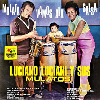 Luciano -Y Sus Mulatos- Luciani - Mulata, Vamos a La Salsa