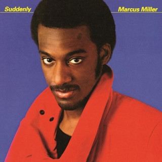 Marcus Miller - Suddenly