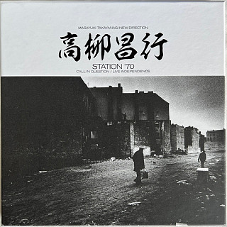 Masayuki -New Direction Unit- Takayanagi - Station '70: Call In Question/Live Independence