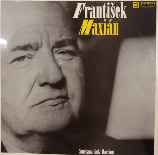 Various Artists - František Maxián - Smetana, Suk, Martinů