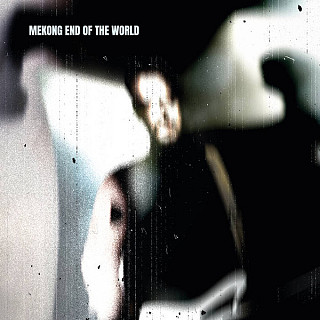 Mekong - End of the World