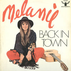 Melanie - Back In Town