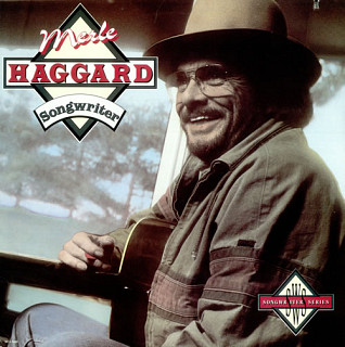 Merle Haggard - Songwriter