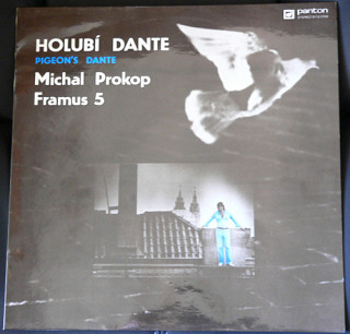 Michal Prokop a Framus 5 - Holubí Dante / Pigeon's Dante