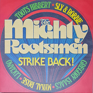Mighty Rootsmen - The Mighty Rootsmen Strike Back