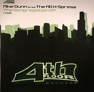 Mike Dunn Pres. The MD X-Spress - The Congregation EP