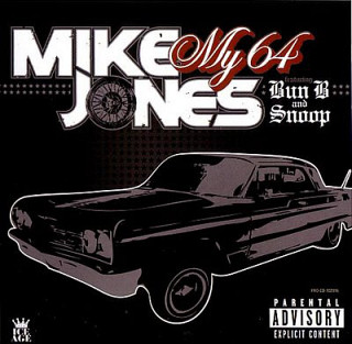 Mike Jones - My 64 / Like What I Got