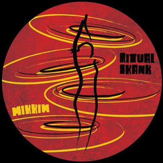 Mikkim ‎ - Ritual Skank