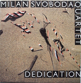 Milan Svoboda Quartet - Dedication