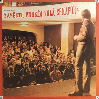 Miloslav Šimek - Zavěste, prosím, volá Semafor