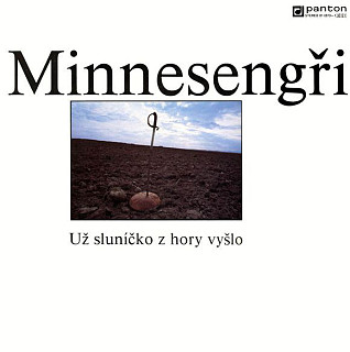 Minnesengři - Už sluníčko z hory vyšlo