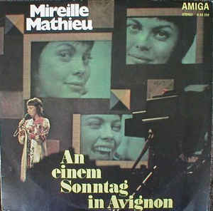 Mireille Mathieu - An Einem Sonntag In Avignon