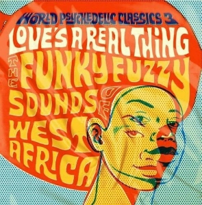 Various - World Psychedelic Classics 3 - Love's a Real Thing