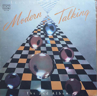 Modern Talking - Let's Talk About Love - The 2nd Album