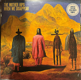 Mother Hips - When We Disappear