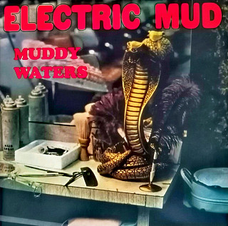 Muddy Waters - Electric Mud